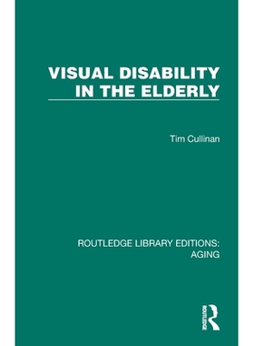 预订 Visual Disability in the Elderly 老年人视力障碍（重印版）: 9781032698250