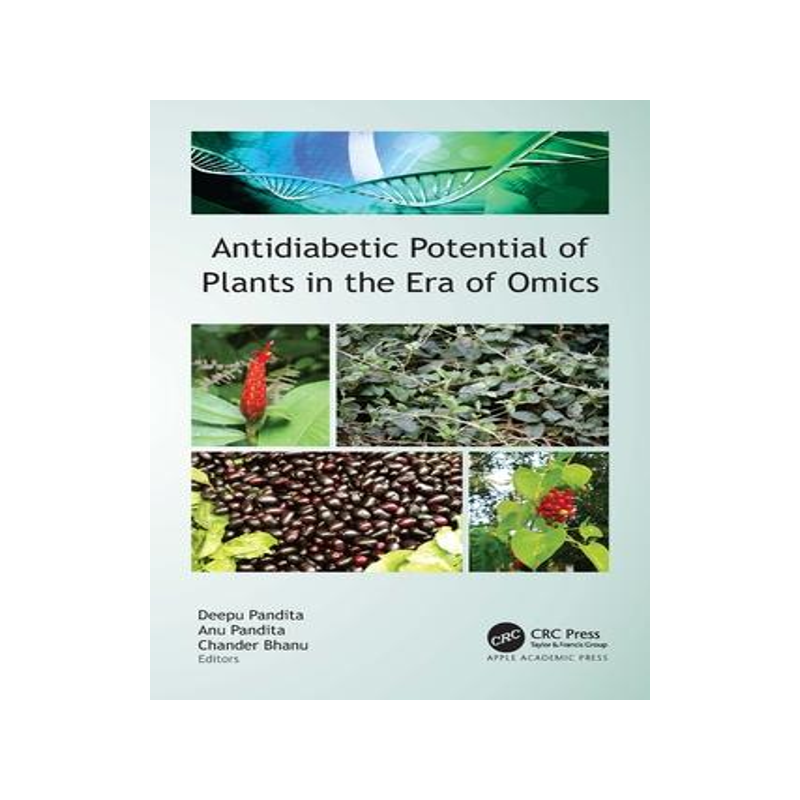 [预订]Antidiabetic Potential of Plants in the Era of Omics 9781774910085