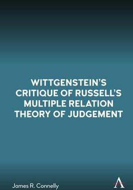 [预订]Wittgenstein’s Critique of Russell’s Multiple Relation Theory of Judgement 9781785277405
