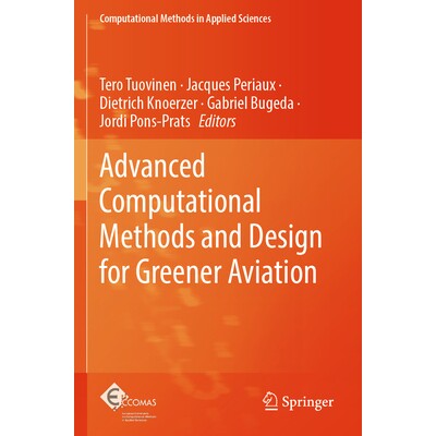 预订 Advanced Computational Methods and Design for Greener Aviation 绿色航空的先进计算方法与设计 9783031611117