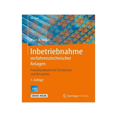 预订 Inbetriebnahme Verfahrenstechnischer Anlagen: Praxishandbuch Mit Checklisten Und Beispielen