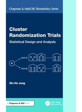 预订 Cluster Randomization Trials: Statistical Design and Analysis 集群随机化试验：统计设计和分析: 9781032110806