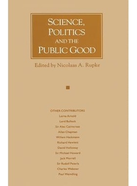 预订 Science, Politics and the Public Good: Essays in Honour of Margaret Gowing: 9781349095162