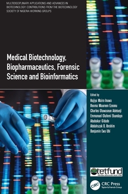 【预订】Medical Biotechnology, Biopharmaceutics, Forensic Science and Bioinf 9780367766962