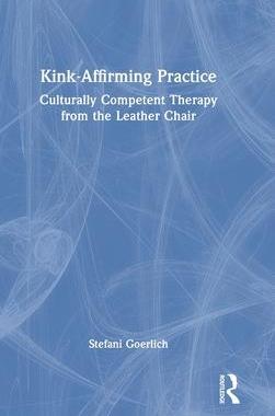 [预订]Kink-Affirming Practice 9781032038773