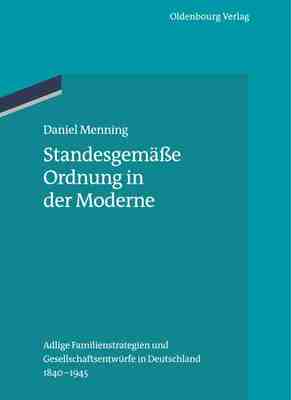 【预订】Standesgemäße Ordnung in der Moderne 9783486781434
