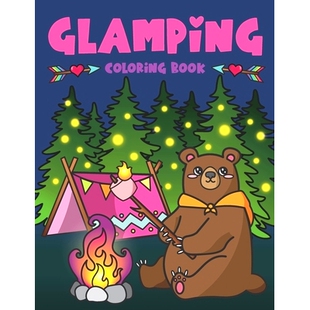 Scenic Fire Glamping Glampsites Wildlife Book S’mores Bon Funny Outdoor Quotes Cute Toasted Coloring 预订 Gla Camp
