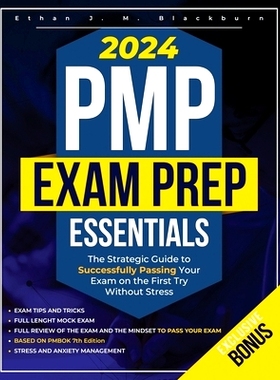 预订 PMP Exam Prep Essentials: The Strategic Guide to Successfully Passing Your Exam on the First Try Without Stress: 97