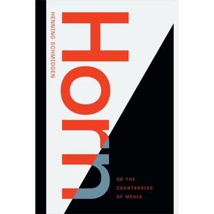 预订 Horn, or The Counterside of Media: 9781478015109