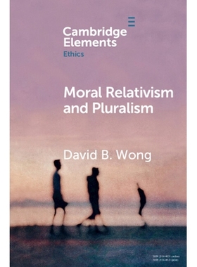 预订 Moral Relativism and Pluralism 道德相对主义与多元主义: 9781009044301