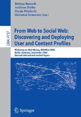 【预订】From Web to Social Web: Discovering and Deploying User and Content Profiles