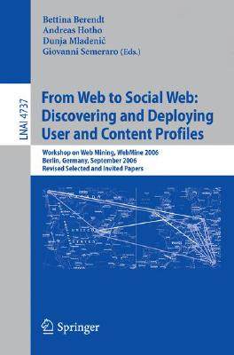 【预订】From Web to Social Web: Discovering and Deploying User and Content Profiles