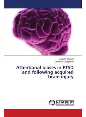 预订 Attentional biases in PTSD and following acquired brain injury: 9783659345791