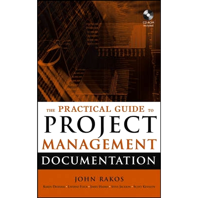 预订 The Practical Guide to Project Management Documentation W/Cd 项目管理文献实用指南　书与光盘: 9780471693093