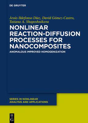 [预订]Nonlinear Reaction-Diffusion Processes for Nanocomposites 9783110647273