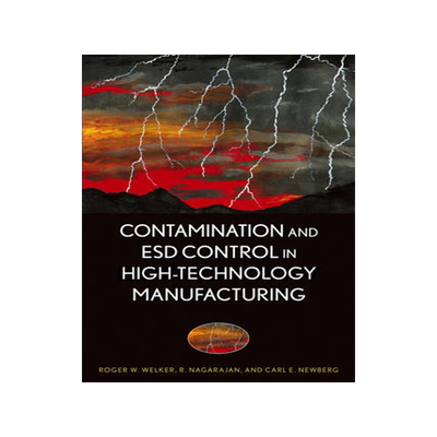 预订 Contamination and Esd Control in High-Technology Manufacturing