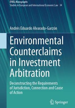 [预订]Environmental Counterclaims in Investment Arbitration 9783031463907