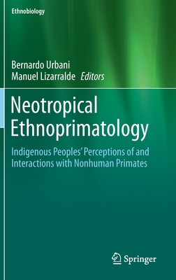 【预订】Neotropical Ethnoprimatology