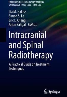 【预订】Intracranial and Spinal Radiotherapy 9783030645076