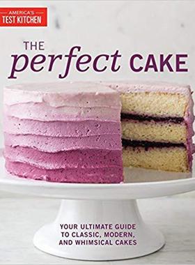 [预订]The Perfect Cake: Your Ultimate Guide to Classic, Modern, and Whimsical Cakes 9781945256264