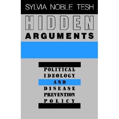预订 Hidden Arguments: Political Ideology and Disease Prevention Policy: 9780813513157