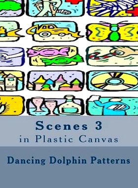 预订 Scenes 3: in Plastic Canvas: 9781537401447