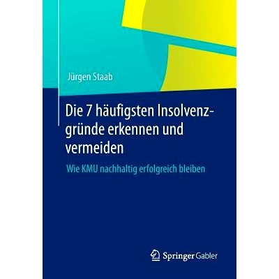 预订 Die 7 häufigsten Insolvenzgründe erkennen und vermeiden: Wie KMU nachhaltig erfolgreich bleiben 七大常见破产原因