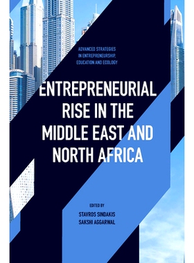 预订 Entrepreneurial Rise in the Middle East and North Africa: The Influence of Quadruple Helix on Technological Innovat