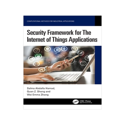 预订 Security Framework for The Internet of Things Applications