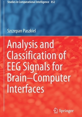 【预订】Analysis and Classification of EEG Signals for Brain–Computer Interfaces