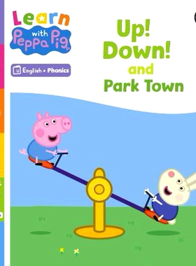 预订 Learn with Peppa Phonics Level 2 Book 4 - Up! Down! and Park Town (Phonics Reader): 9780241576151