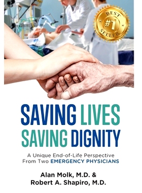 预订 Saving Lives, Saving Dignity: A Unique End-of-Life Perspective From Two Emergency Physicians