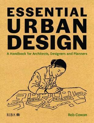 【预订】Essential Urban Design: A Handbook for Architects, Designers and Pla 9781859469019
