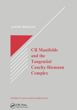 【预订】CR Manifolds and the Tangential Cauchy Riemann Complex