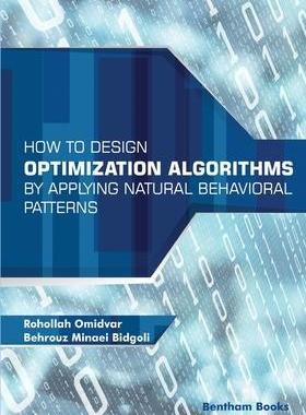 [预订]How to Design Optimization Algorithms by Applying Natural Behavioral Patterns 9789811459580