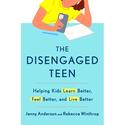 预订 The Disengaged Teen: Helping Kids Learn Better, Feel Better, and Live Better: 9780593727072