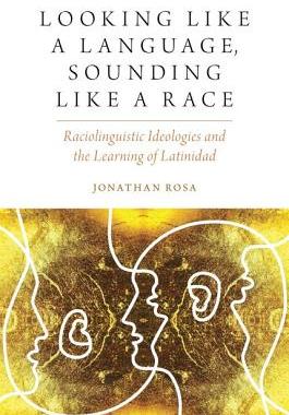 【预订】Looking like a Language, Sounding like a Race