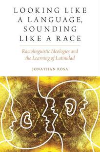 【预订】Looking like a Language, Sounding like a Race