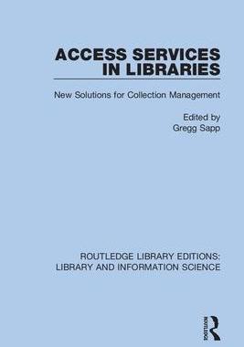 [预订]Access Services in Libraries: New Solutions for Collection Management 9780367369590