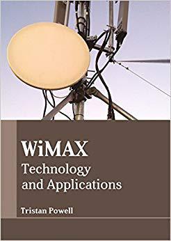 【预售】Wimax: Technology and Applications