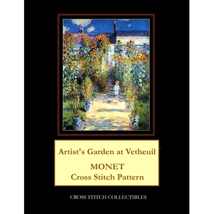 预订 Artist’s Garden at Vetheuil: Monet cross stitch pattern: 9781544677620