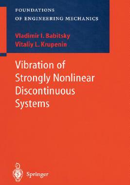 【预订】Vibration of Strongly Nonlinear Discontinuous Systems