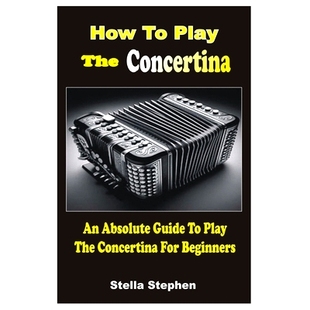 For the Play Beginners The 9798334411265 Guide Concertina How 預(yù)訂 Absolute