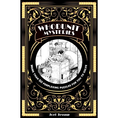 预订 Whodunit Mysteries: More Than 50 Perplexing Puzzles for You to Solve: 9781398830776