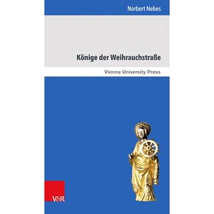 预订 Könige der Weihrauchstraße: Zur Geschichte Südarabiens und Äthiopiens im frühen 1. Jahrtausend vor Christus 香