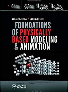 【预售】Foundations of Physically Based Modeling and Animation