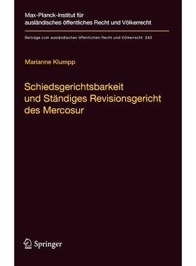预订 Schiedsgerichtsbarkeit und Ständiges Revisionsgericht des Mercosur: Integrationsförderung durch zwischenstaatlich