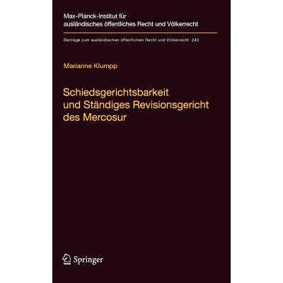 预订 Schiedsgerichtsbarkeit und Ständiges Revisionsgericht des Mercosur: Integrationsförderung durch zwischenstaatlich