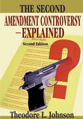 预订 The Second Amendment Controversy Explained: Second Edition