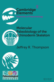 【预订】Molecular Paleobiology of the Echinoderm Skeleton 9781009179751